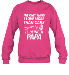 The only thing I love more than Cars is Being a Papa Funny Crewneck Sweatshirt Crewneck Sweatshirt - HHHstores