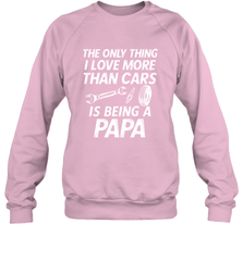 The only thing I love more than Cars is Being a Papa Funny Crewneck Sweatshirt Crewneck Sweatshirt - HHHstores