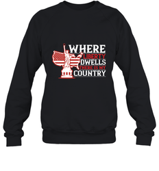 Where liberty dwells, there is my country 01 Crewneck Sweatshirt