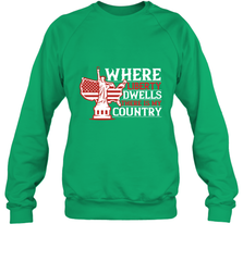 Where liberty dwells, there is my country 01 Crewneck Sweatshirt Crewneck Sweatshirt - HHHstores
