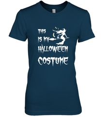 THIS IS MY HALLOWEEN COSTUME Women's Premium T-Shirt Women's Premium T-Shirt - HHHstores