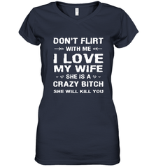 Don't Flirt With Me I Love Wife Valentine's Day Husband Gift Women's V-Neck T-Shirt Women's V-Neck T-Shirt - HHHstores