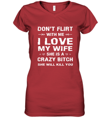 Don't Flirt With Me I Love Wife Valentine's Day Husband Gift Women's V-Neck T-Shirt Women's V-Neck T-Shirt - HHHstores