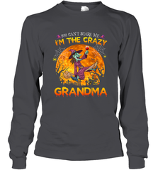 You can't scare me I'm the crazy grandma halloween Long Sleeve T-Shirt Long Sleeve T-Shirt - HHHstores