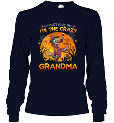 You can't scare me I'm the crazy grandma halloween Long Sleeve T-Shirt Long Sleeve T-Shirt - HHHstores