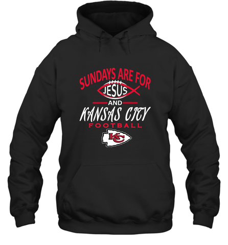 Sundays Are For Jesus and Kansas City Funny Football Hooded Sweatshirt Hooded Sweatshirt / Black / S Hooded Sweatshirt - HHHstores