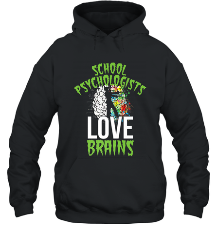 School Psychologists Love Brains Halloween Teacher Hooded Sweatshirt Hooded Sweatshirt / Black / S Hooded Sweatshirt - HHHstores