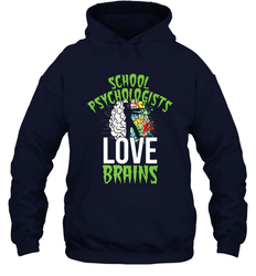 School Psychologists Love Brains Halloween Teacher Hooded Sweatshirt