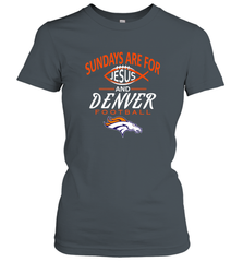 Sundays Are For Jesus and Denver Funny Christian Football Women's T-Shirt Women's T-Shirt - HHHstores