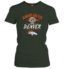 Sundays Are For Jesus and Denver Funny Christian Football Women's T-Shirt Women's T-Shirt - HHHstores
