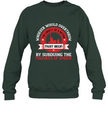 Whoever would overthrow the liberty of a nation must begin by subduing the freeness of speech 01 Crewneck Sweatshirt Crewneck Sweatshirt - HHHstores