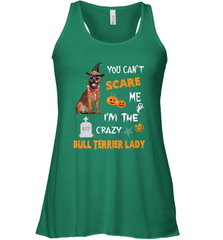 YOU CAN'T SCARE ME I'M THE CRAZY BULL TERRIER LADY SHIRT Women's Racerback Tank Women's Racerback Tank - HHHstores