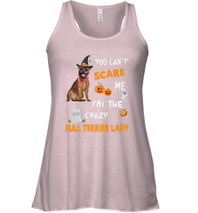 YOU CAN'T SCARE ME I'M THE CRAZY BULL TERRIER LADY SHIRT Women's Racerback Tank Women's Racerback Tank - HHHstores