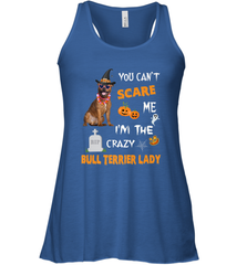 YOU CAN'T SCARE ME I'M THE CRAZY BULL TERRIER LADY SHIRT Women's Racerback Tank Women's Racerback Tank - HHHstores
